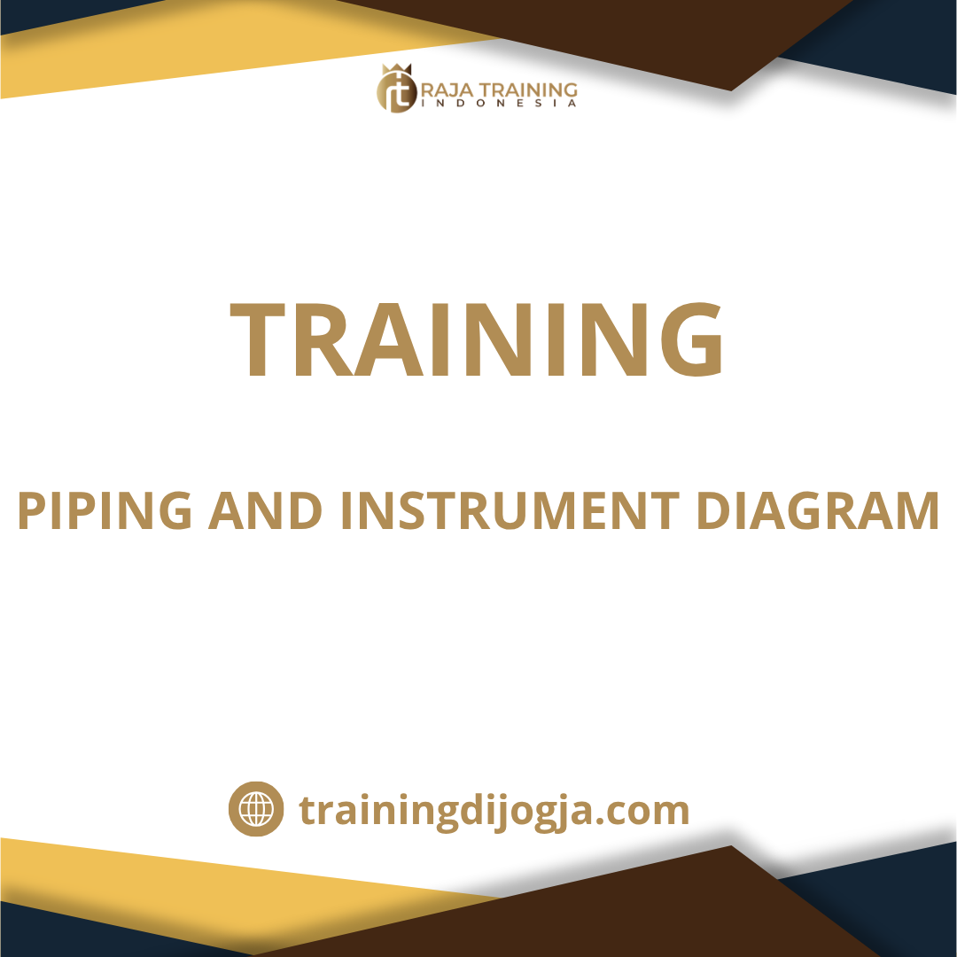 training Pelatihan Piping and Instrument Diagram