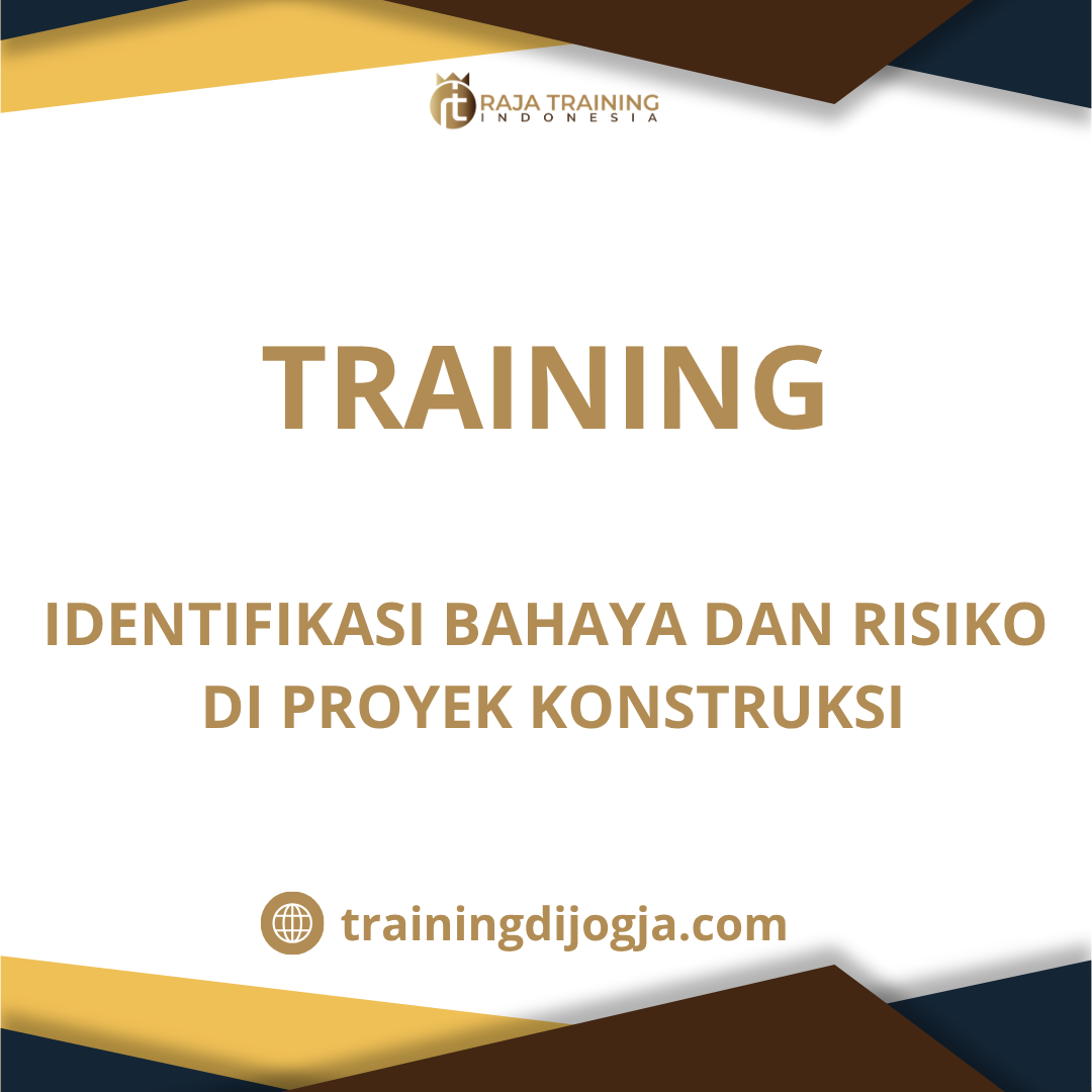 training Manajemen Risiko Konstruksi