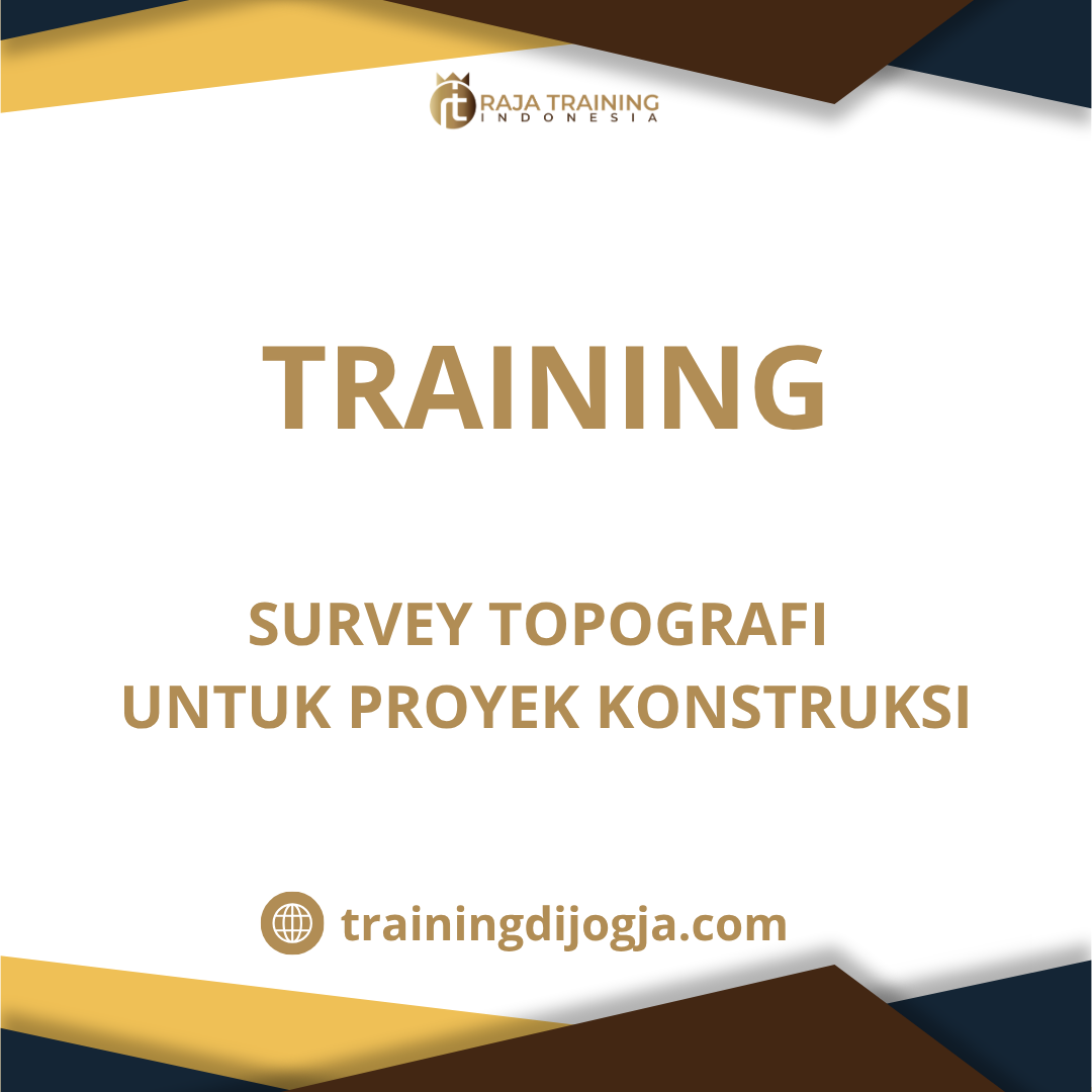 training Survey dan Pemetaan Konstruksi