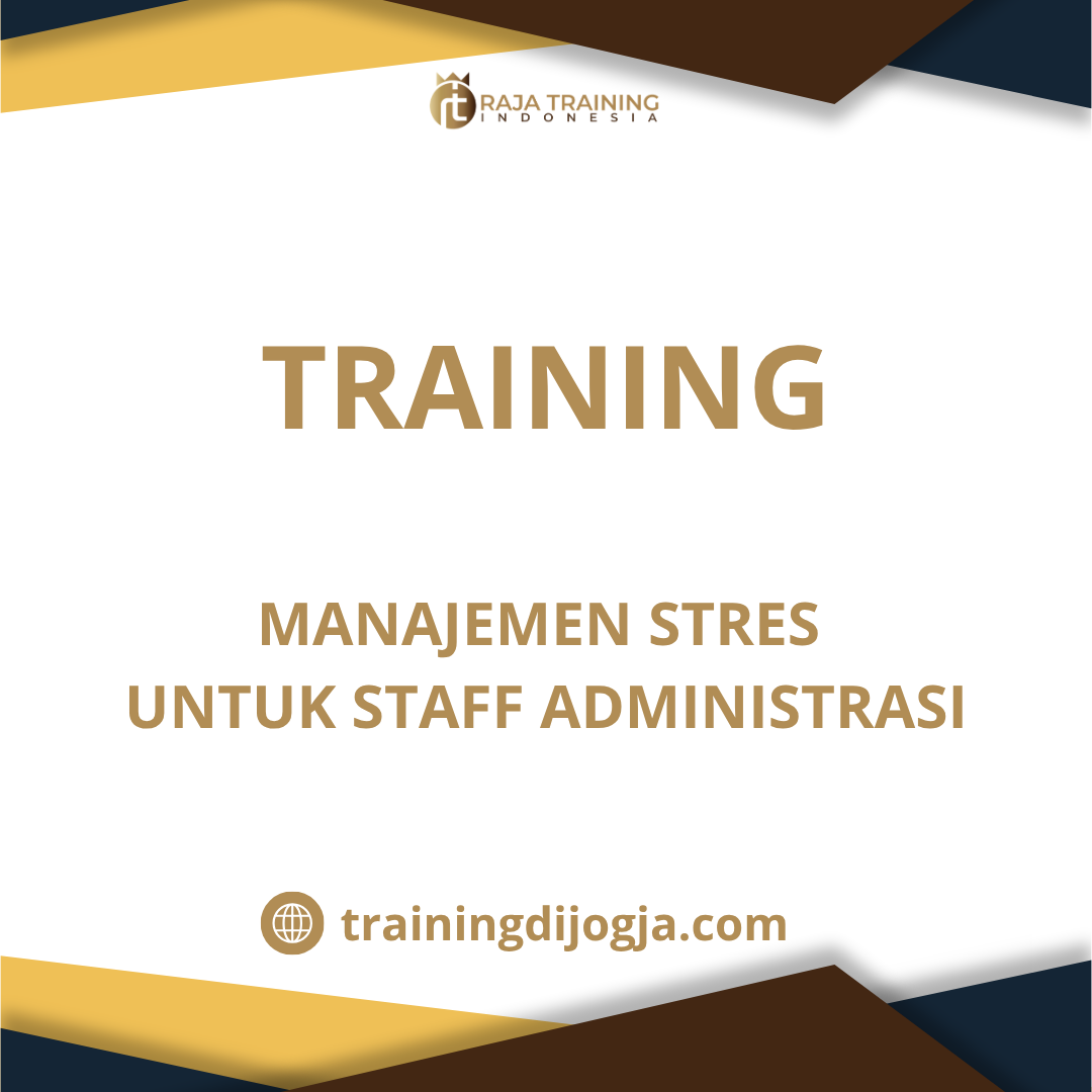 training Manajemen Stres Kerja Administrasi